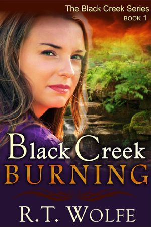 [Black Creek Series 01] • Black Creek Burning